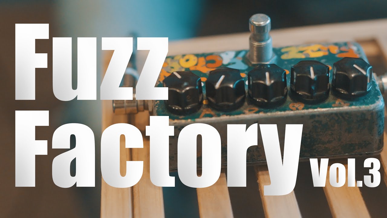 ZVEX Fuzz Factory Vol.2 - YouTube