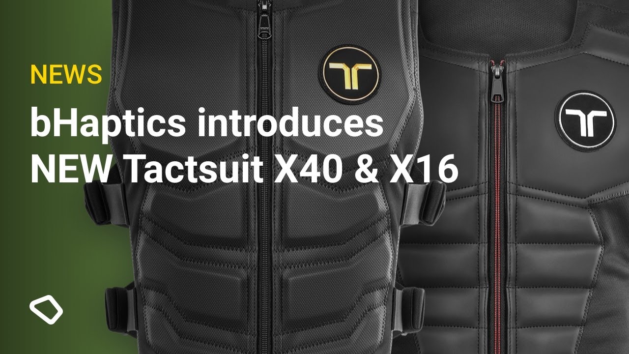 bHaptics introduces NEW Tactsuit X40 & X16 - YouTube