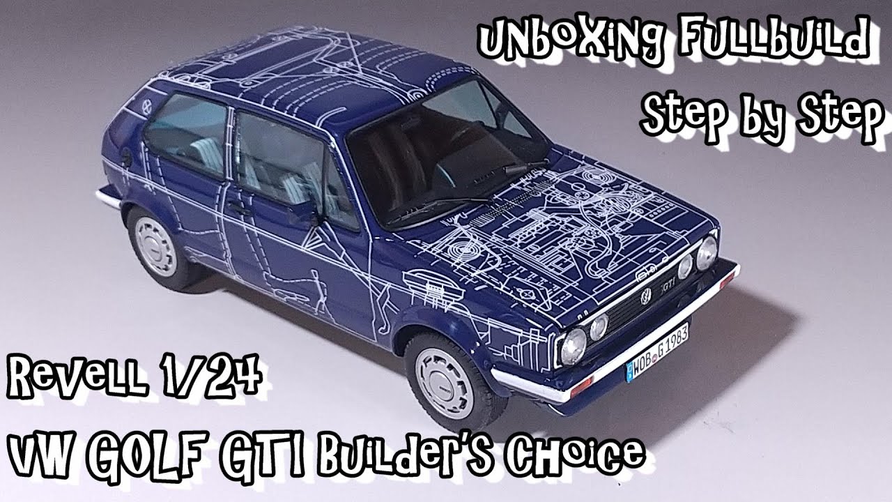 unboxing fullbuild Revell 1/24 VW GOLF GTI Builder's Choice Scale