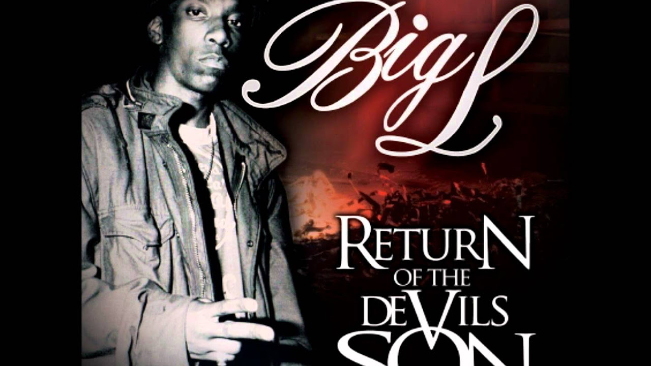 Big L - Return Of The Devils Son - YouTube