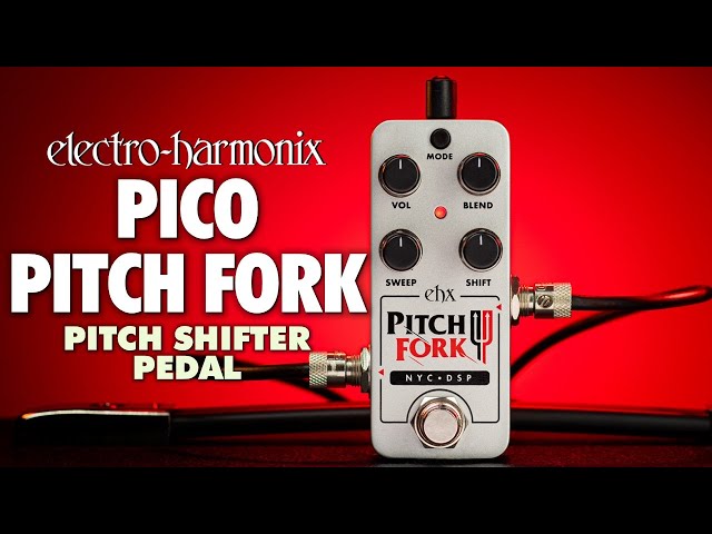 Electro-Harmonix PICO PITCH FORK Pitch Shifter (EHX Demo by BILL