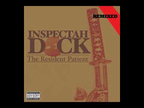 Inspectah Deck - The Resident Patient ( REMIXED) 2023 - YouTube