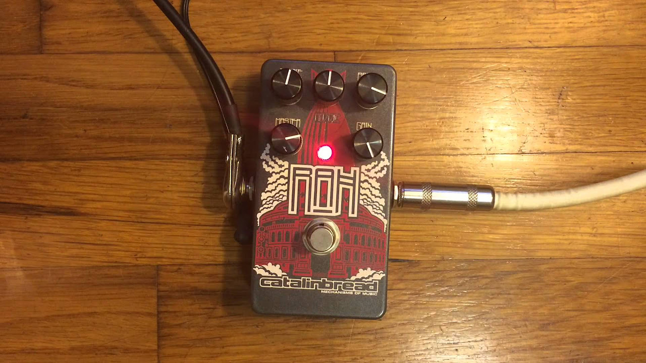 Catalinbread RAH Pedal Demo - YouTube