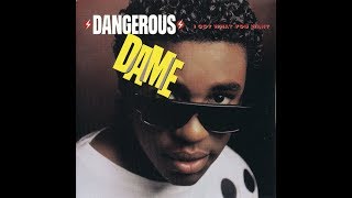 Dangerous Dame - I Got What You Want (1991) [FULL ALBUM] (FLAC