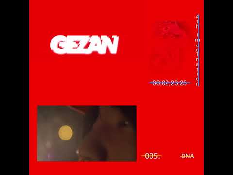 GEZAN 4th Album