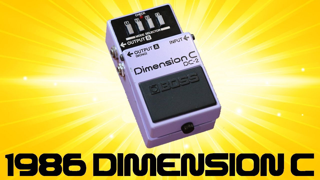 1986 Boss DC-2 Dimension CThe Most Inspiring Modulation Ever