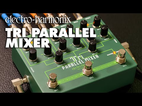 Electro-Harmonix Tri Parallel Mixer (EHX Demo by TOM BURDA) - YouTube
