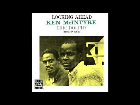 Ken McIntyre With Eric Dolphy – Looking Ahead – Vinyl (LP, Album