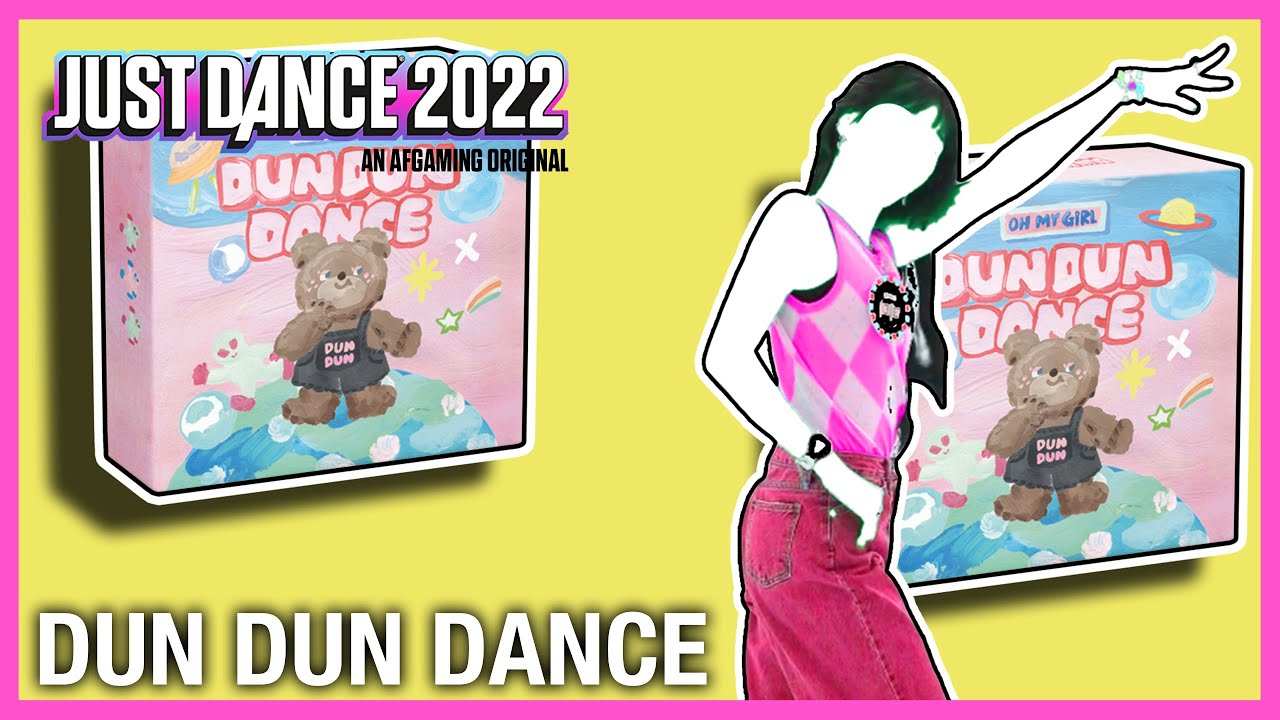Dun Dun Dance by OH MY GIRL | Just Dance 2022 [AFGaming] - YouTube