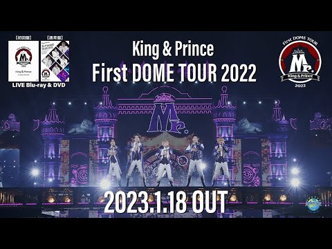 5th LIVE Blu-ray & DVD「King & Prince First DOME TOUR 2022 〜Mr