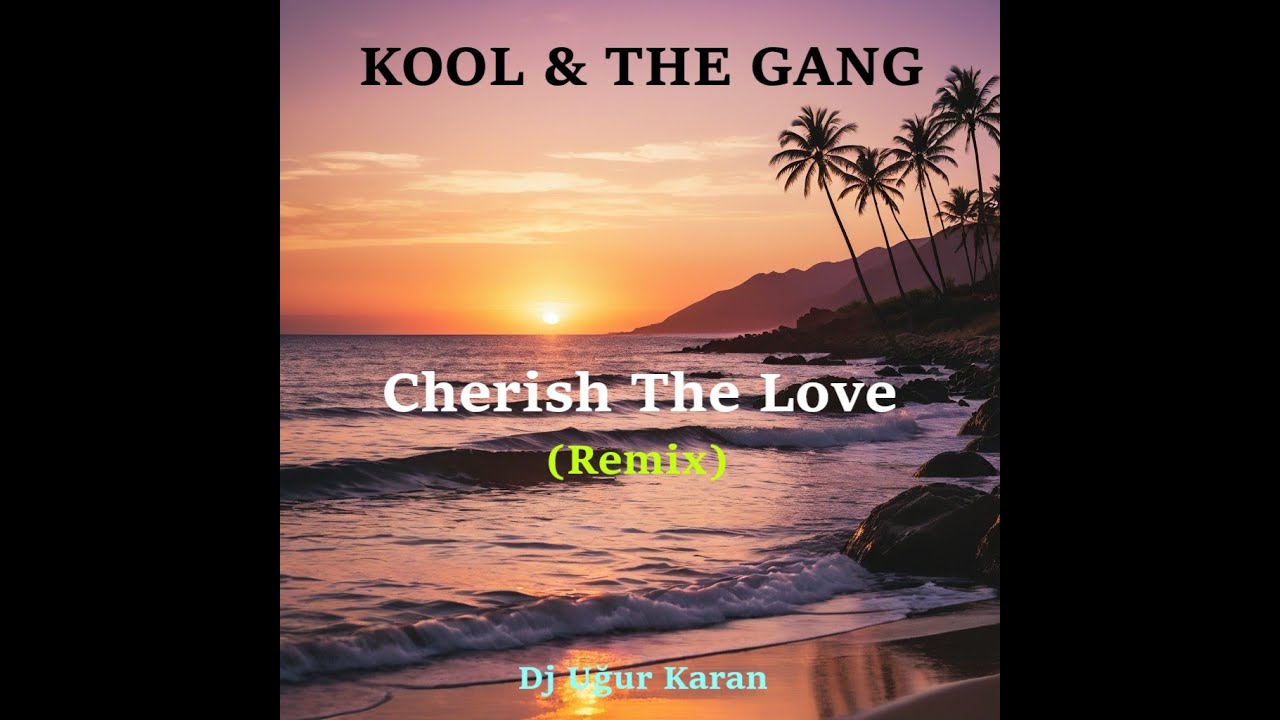 Cherish (Remix) Kool & The Gang - YouTube