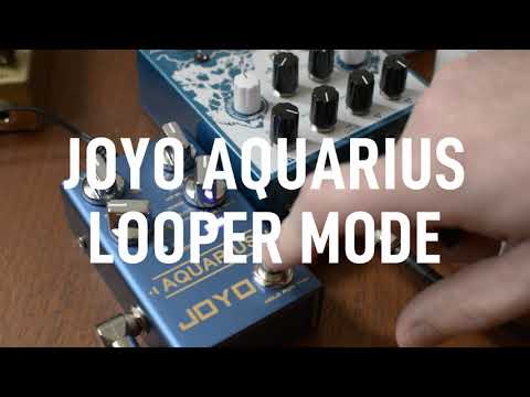 Live Looping - Showcasing the JOYO Aquarius Looper Mode - YouTube