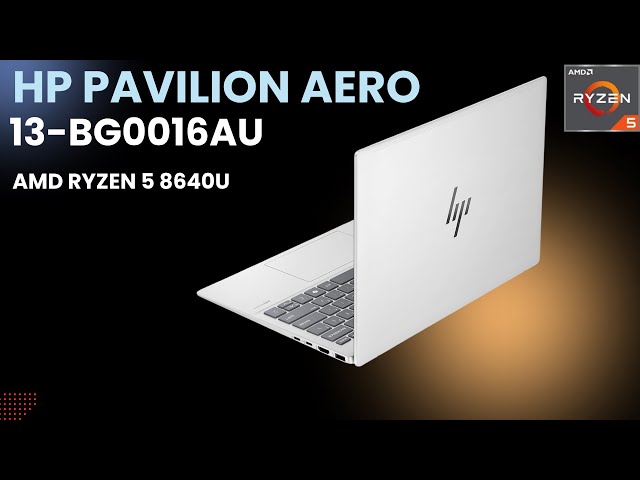 HP Pavilion Aero with AMD Ryzen 5-8640U 13-BG0016AU - The AI