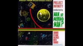 Man Or Astro-Man? / Project Infinity ( Estrus Records – ES1221, LP