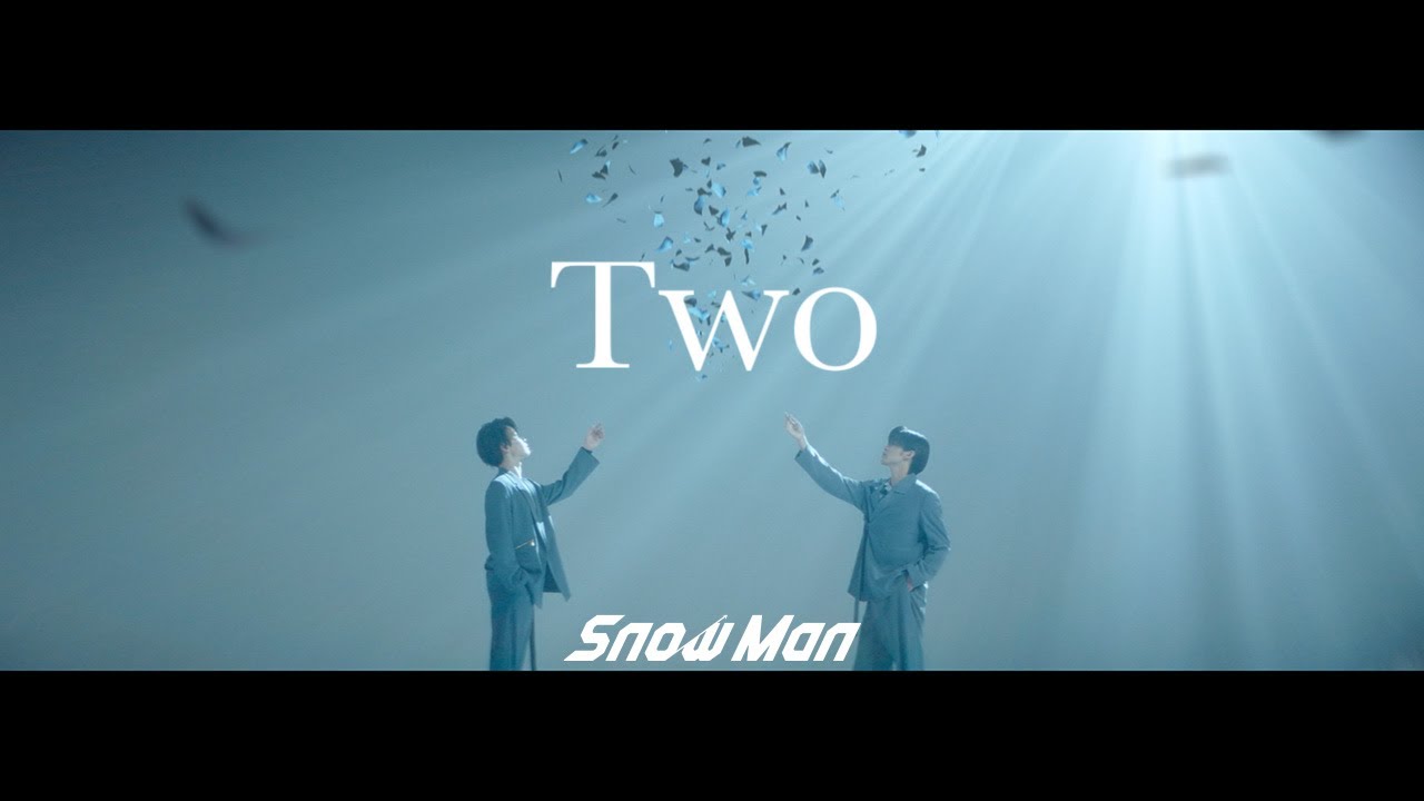 Snow Man「Two」Music Video - Shota Watanabe / Ren Meguro - YouTube