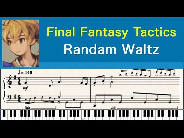 ピアノ楽譜] Randam Waltz - Final Fantasy Tactics (PS1) - YouTube