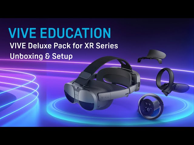 VIVE Deluxe Pack for XR Series Unboxing and Setup - YouTube