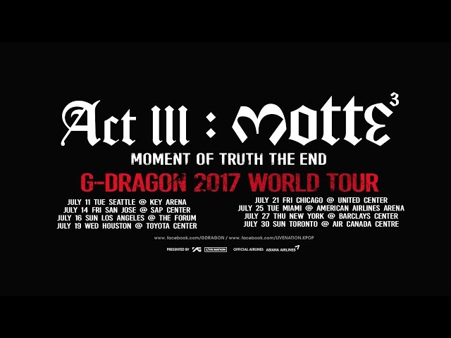 G-DRAGON 2017 WORLD TOUR [ACT III, M.O.T.T.E] - GD'S MESSAGE FOR