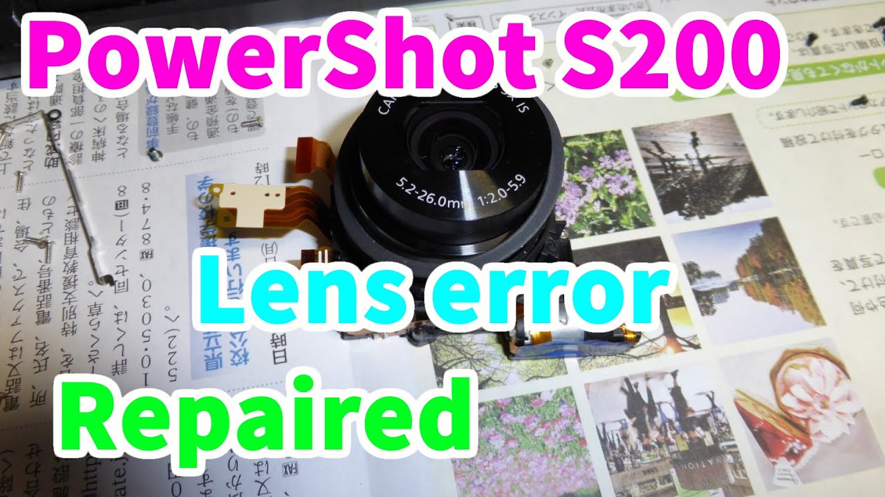 Powershot S200 lens error repair[Part2] - YouTube