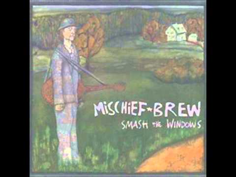 Mischief Brew - Smash The Windows [full album] - YouTube