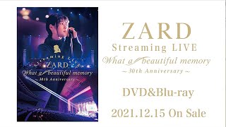 LIVE Blu-ray&DVD『ZARD Streaming LIVE“What a beautiful memory