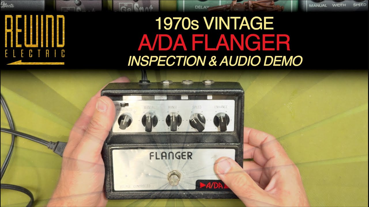 1970s Vintage A/DA Flanger - Inspection & Demo - YouTube