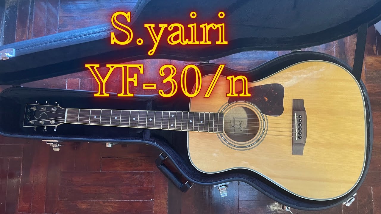 S.yairi YF-28 3TS ทรง OM Top Solid b/s mahogany : รีวิว - YouTube
