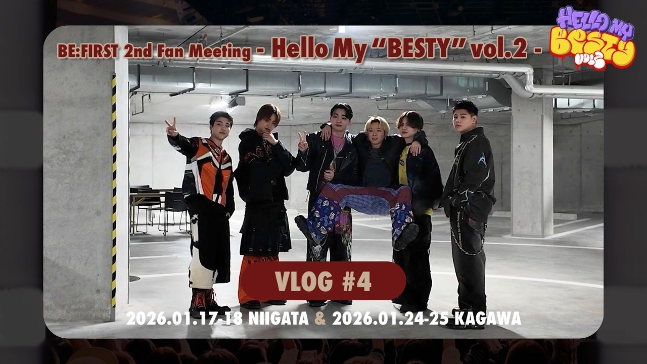 BE:FIRST 2nd Fan Meeting -Hello My “BESTY” vol.2- Vlog AICHI