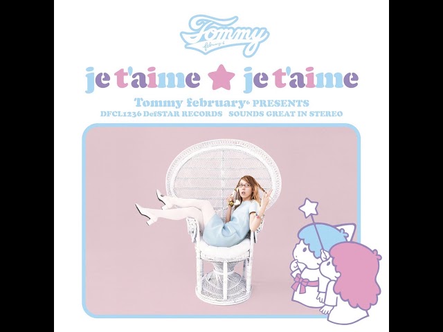 Tommy february⁶ - je t'aime ☆ je t'aime (lyrics) ▾ - YouTube