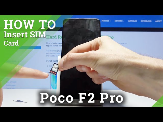 How to Insert Nano SIM to XIAOMI Poco F2 Pro - Input Micro SD Card