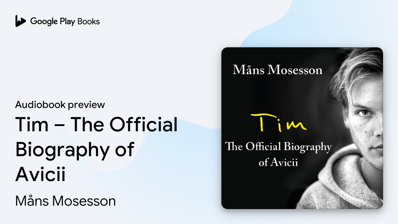 Tim – The Official Biography of Avicii: the… by Måns Mosesson