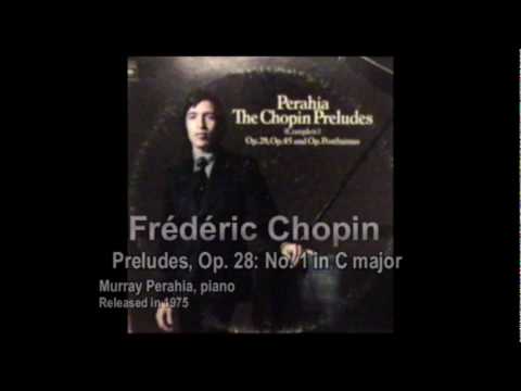 Perahia plays Chopin - Preludes, Op. 28: Nos. 1, 2, 3, 4, 5, 6, 7