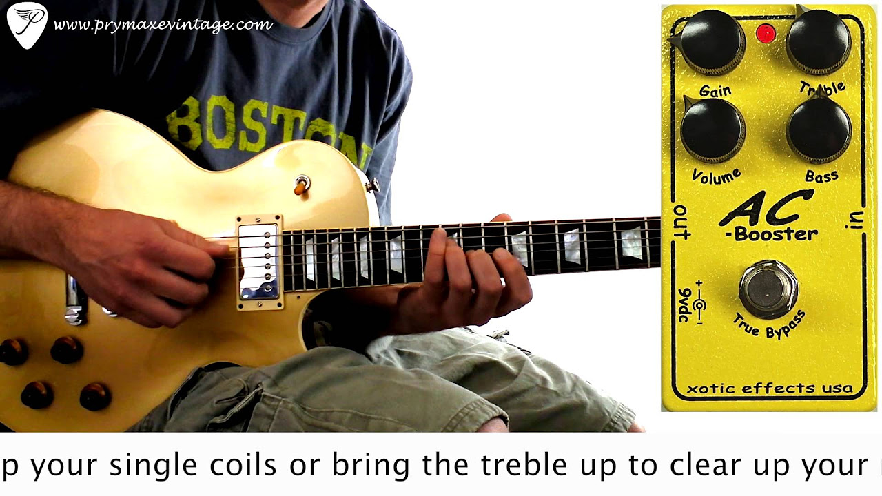 Xotic Effects AC Booster - YouTube