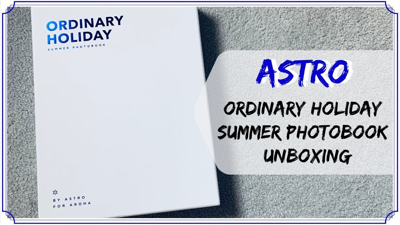 2019 ASTRO - ORDINARY SUMMER PHOTOBOOK Making video⛱️[ORDINARY