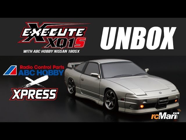 Xpress Execute Sport XQ1S w/ ABC Hobby NISSAN 180SX Unbox! - YouTube