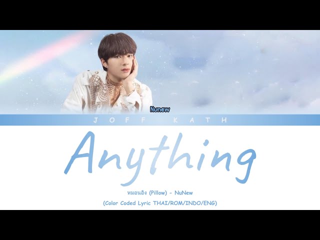 NuNew - Anything Color Coded LYRIC THAI/ROM/INDO/ENG - YouTube