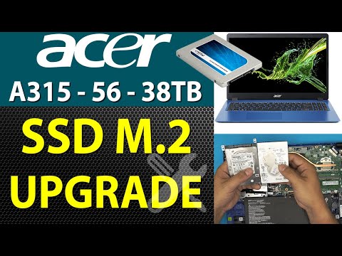 Acer Aspire 3 N19c1 🚩 A315 56 38Tb 💻 SSD m.2 HDD upgrade - YouTube