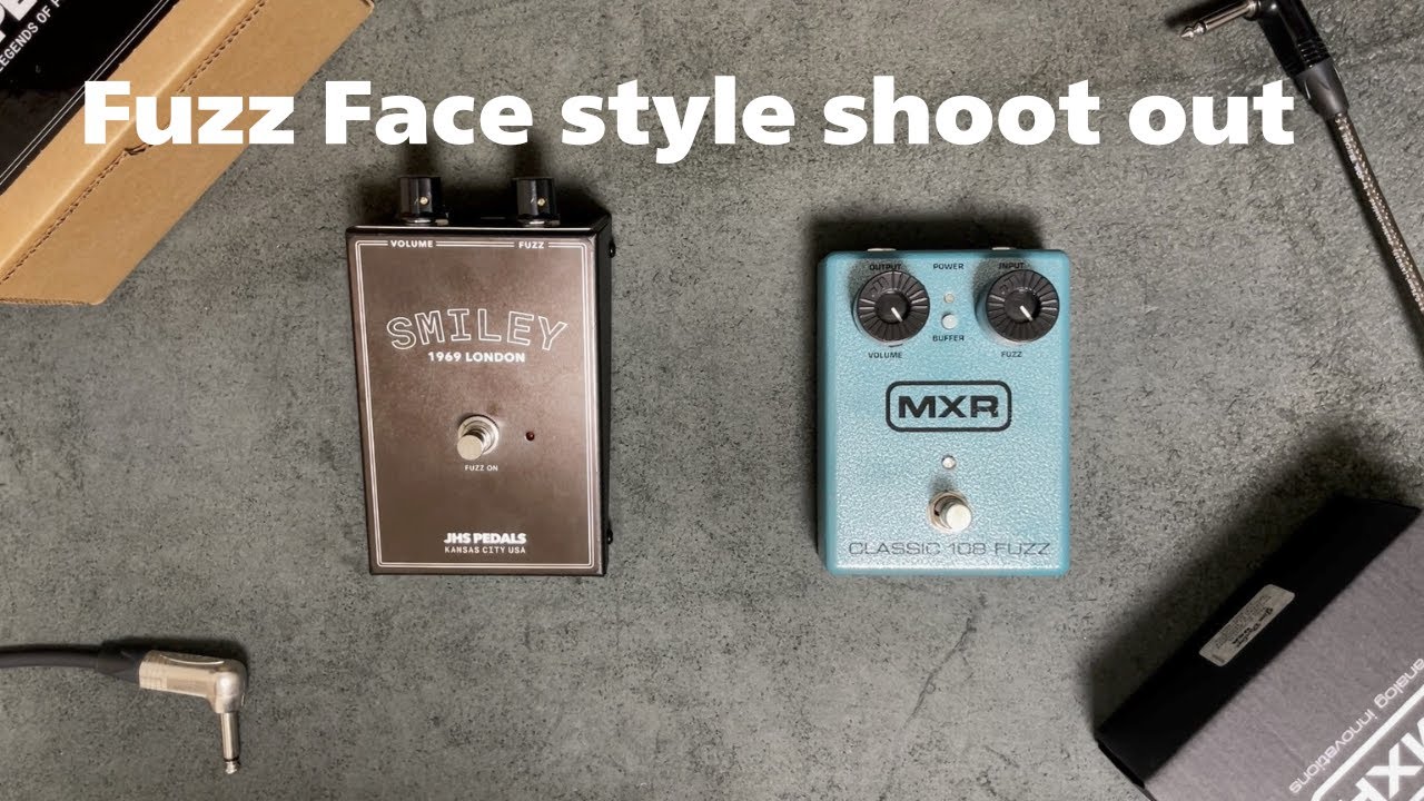 MXR CLASSIC 108 vs JHS SMILEY | Fuzz Face系ペダル比較レビュー