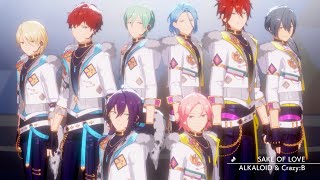 ALKALOID & Crazy:B「SAKE OF LOVE」 あんさんぶるスターズ！！ Music