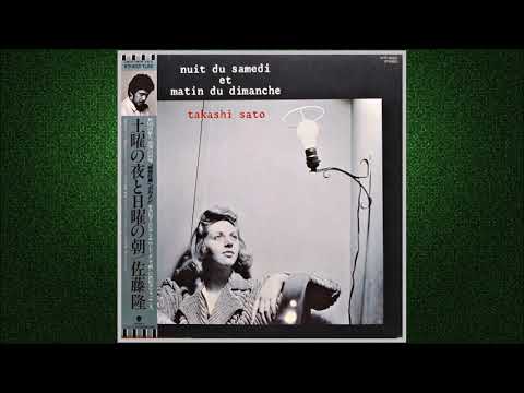 佐藤隆 - 土曜の夜と日曜の朝 (Selection) / 1985 - YouTube