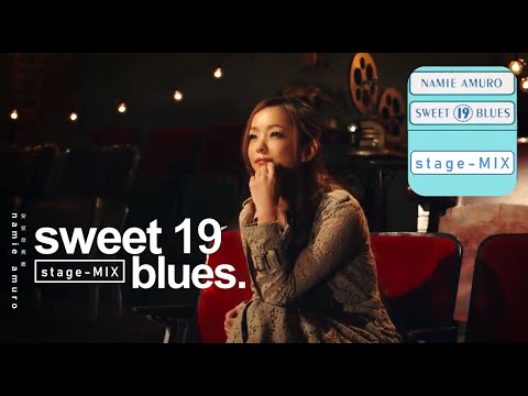 SWEET 19 BLUES】 (stage-MIX) | namie amuro 安室奈美恵 | chd. - YouTube