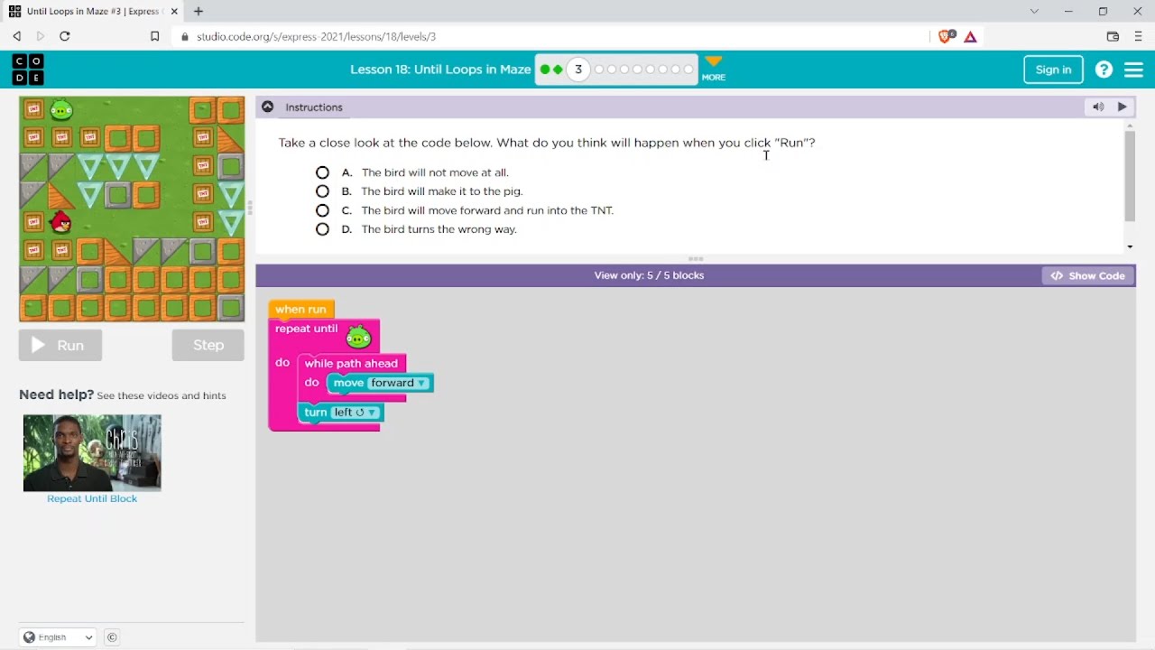 L18-3 |Code.org | Express-2021 | Lesson 18: Until Loops in Maze