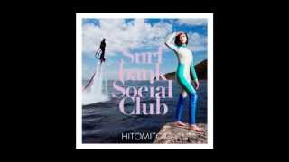 一十三十一 『Surfbank Social Club』 アルバムダイジェスト - YouTube
