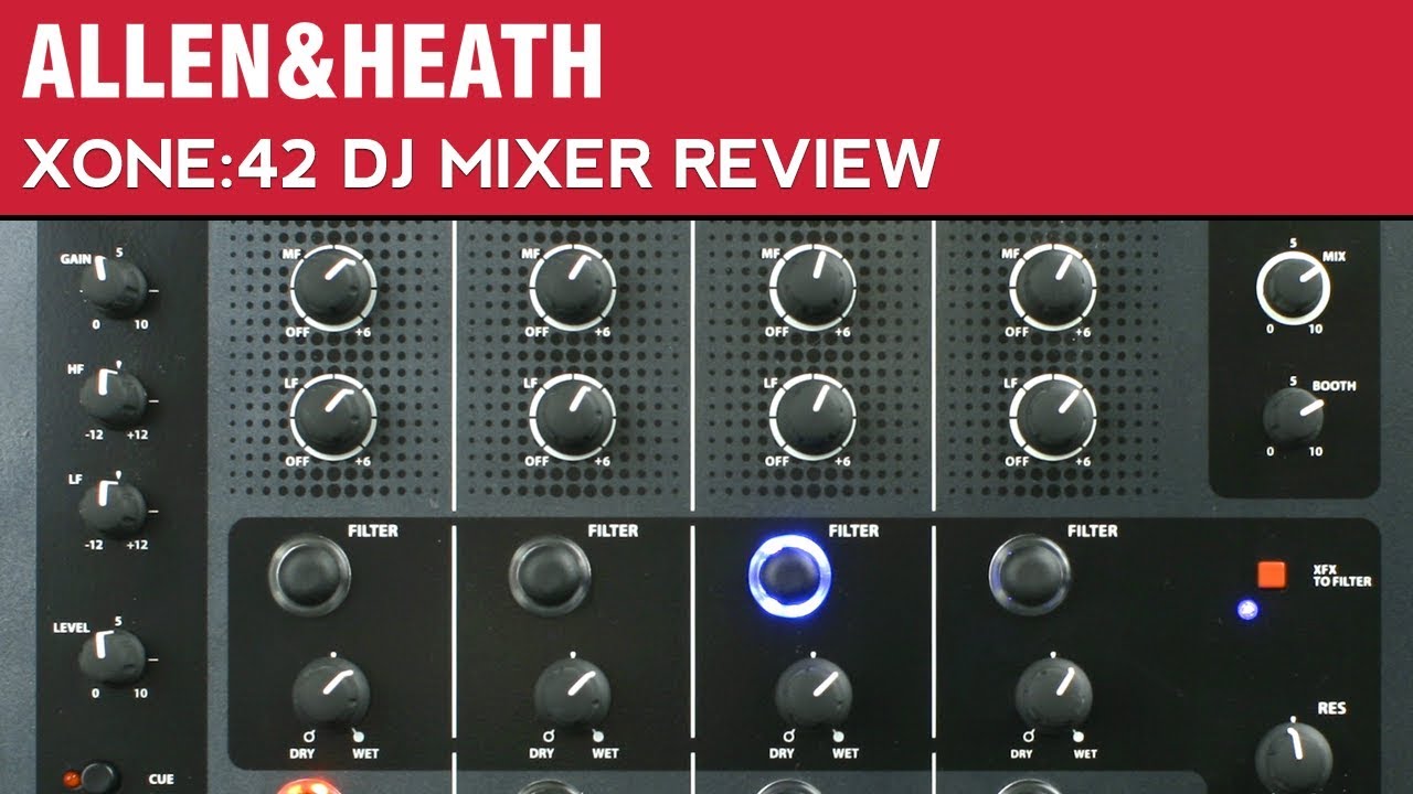 Allen & Heath Xone:42 DJ Mixer Review - YouTube