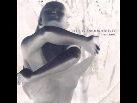 Robin Guthrie & Harold Budd – Bordeaux – CD (Album), 2011