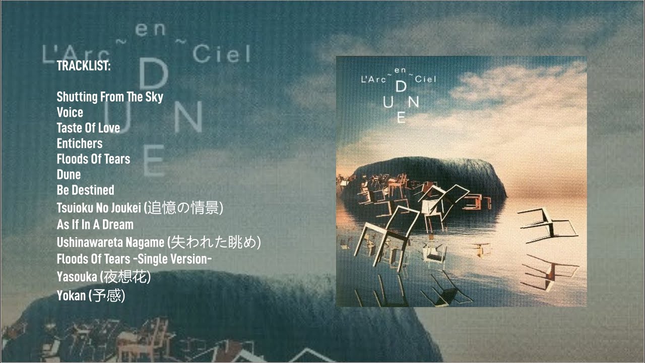 L'arc~en~Ciel - DUNE 10th Anniversary Edition (2004) Full Album