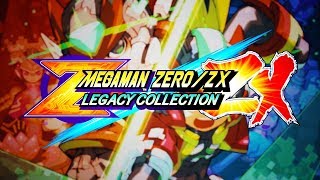 Mega Man Zero/ZX: Legacy Collection - Official Announcement