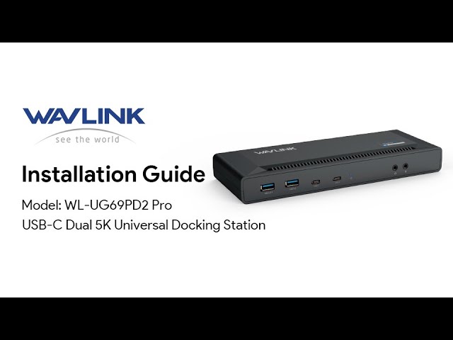Wavlink USB-C Dual 5K Universal Docking Station | Installation