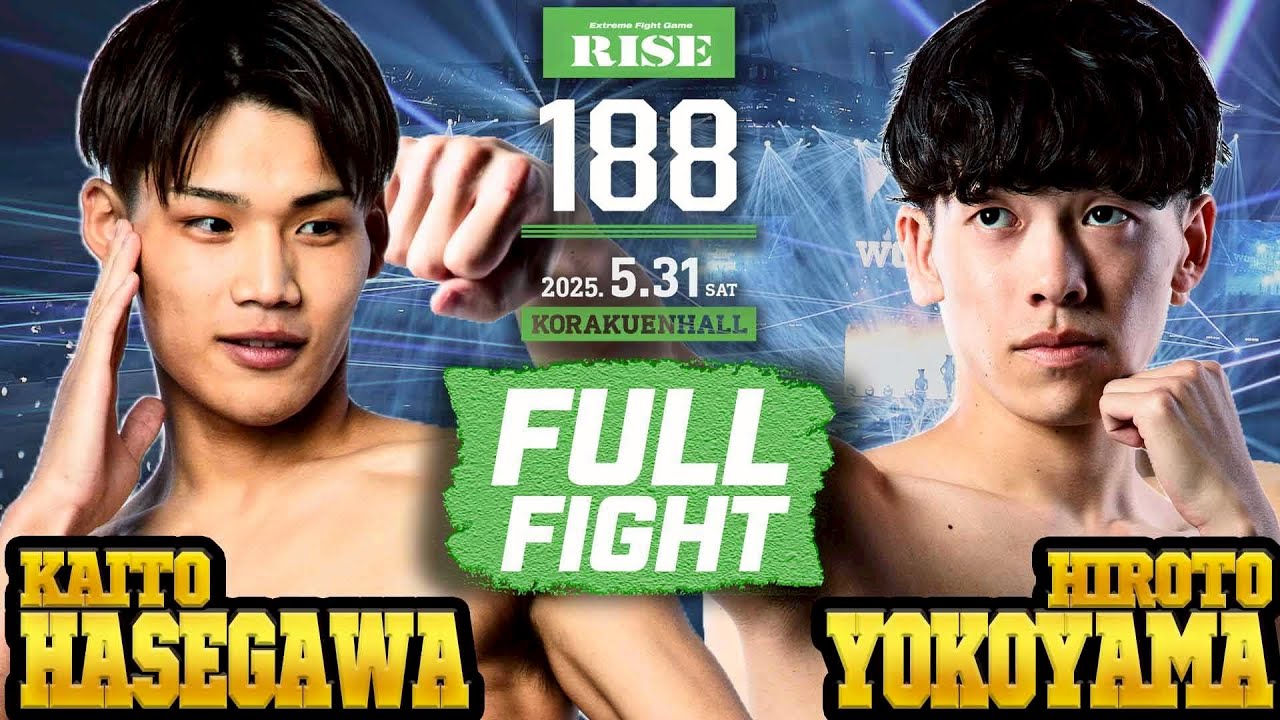 Kaito Hasegawa vs Hiroto Yokoyama | 2025.5.31 RISE188 [OFFICIAL