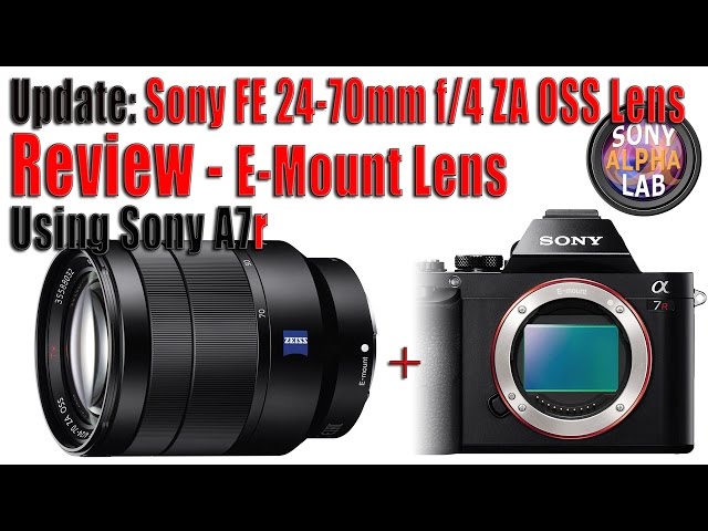 Update: Sony FE 24-70mm f/4 ZA OSS Lens Review - YouTube